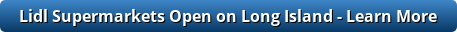 Button to Read Article on Lidl Supermarkets on Long Island