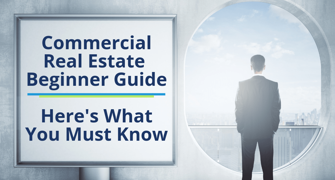 Commercial Real Estate Guide For Beginners